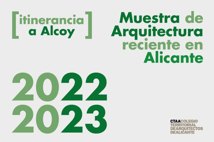 Itinerancia a Alcoy. Exposición Muestra de Arquitectura 2022-2023